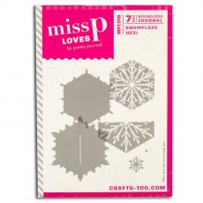 Miss P Loves Die Set Boundless Journal Snowflake Hexi | Set of 7