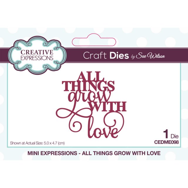 Sue Wilson Sue Wilson Craft Dies Mini Expressions Collection All Things Grow With Love