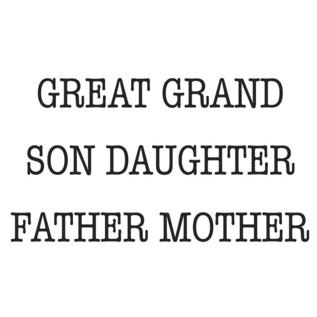 Woodware Woodware Clear Stamps Just Words Great Grand Son Daughter Father Mother | Set of 6