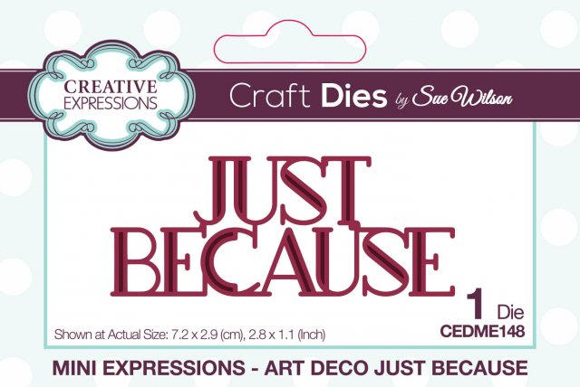 Sue Wilson Craft Dies Mini Expressions Collection Just Because