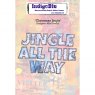 IndigoBlu A6 Rubber Mounted Stamp Christmas Jingle - 'Jingle All The Way'