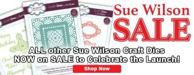 Sue Wilson Craft Die Sale Now On!!