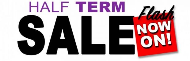 Half Term Sale Now On!