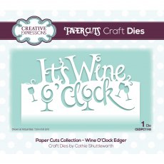Creative Expressions Craft Dies Paper Cuts Collection Wine O'Clock Edger