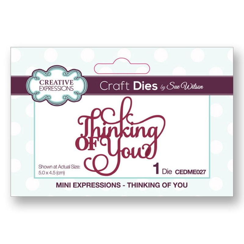 Sue Wilson Sue Wilson Craft Dies Mini Expressions Collection Thinking Of You