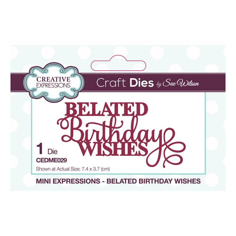 Sue Wilson Sue Wilson Craft Dies Mini Expressions Collection Belated Birthday Wishes