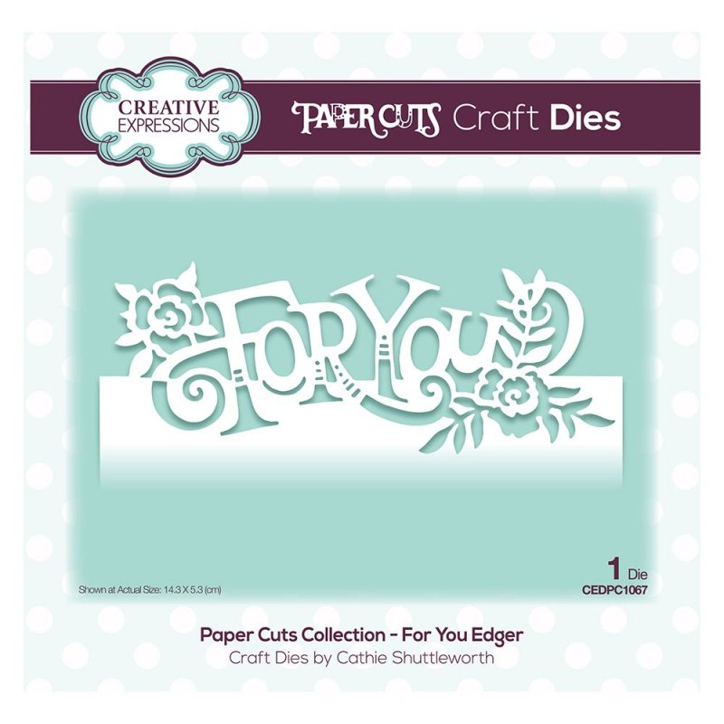 Paper Cuts Creative Expressions Craft Dies Paper Cuts Collection For You Edger