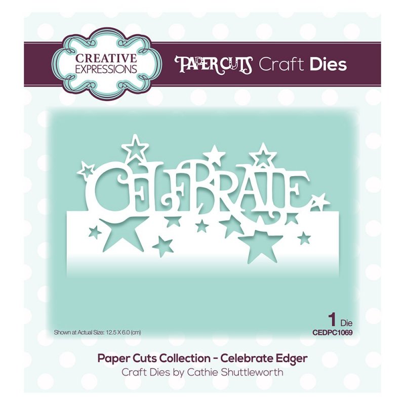 Paper Cuts Creative Expressions Craft Dies Paper Cuts Collection Celebrate Edger