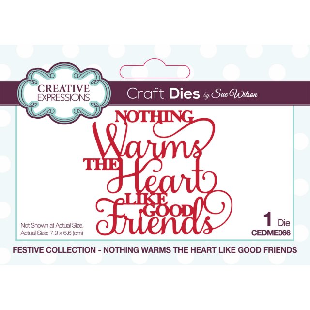 Sue Wilson Sue Wilson Craft Dies Mini Expressions Collection Nothing Warms The Heart Like Good Friends