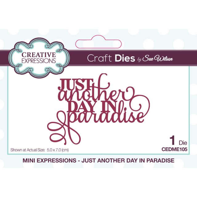 Sue Wilson Sue Wilson Craft Dies Mini Expressions Collection Just Another Day in Paradise