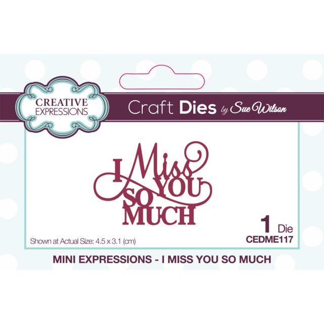 Sue Wilson Sue Wilson Craft Dies Mini Expressions Collection I Miss You So Much