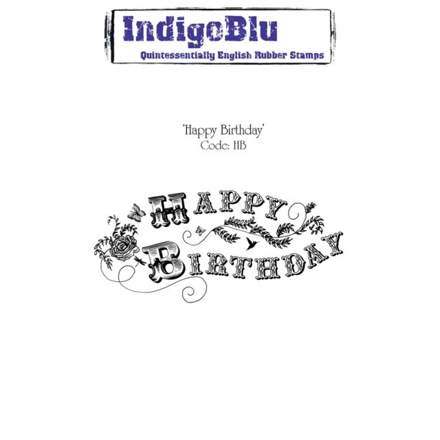 IndigoBlu Stamps IndigoBlu A6 Rubber Mounted Stamp Happy Birthday