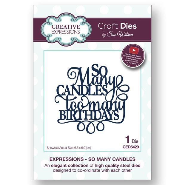Sue Wilson Sue Wilson Craft Dies Expressions Collection So Many Candles