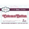 Sue Wilson Sue Wilson Craft Dies Mini Shadowed Sentiments Collection Cute As A Button | Set of 2